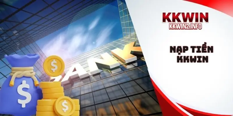 Nạp tiền kkwin