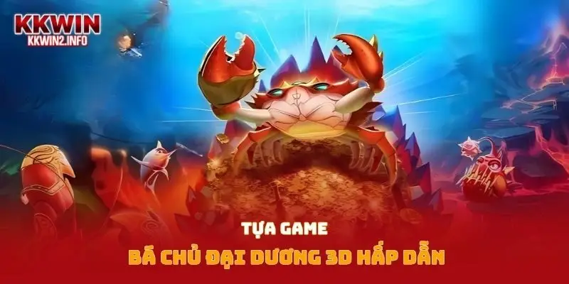 Game bá chủ đại dương 3D hấp dẫn